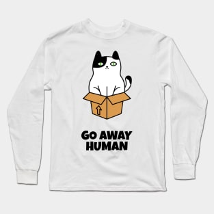 Go Away Human Long Sleeve T-Shirt